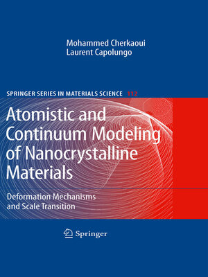 cover image of Atomistic and Continuum Modeling of Nanocrystalline Materials